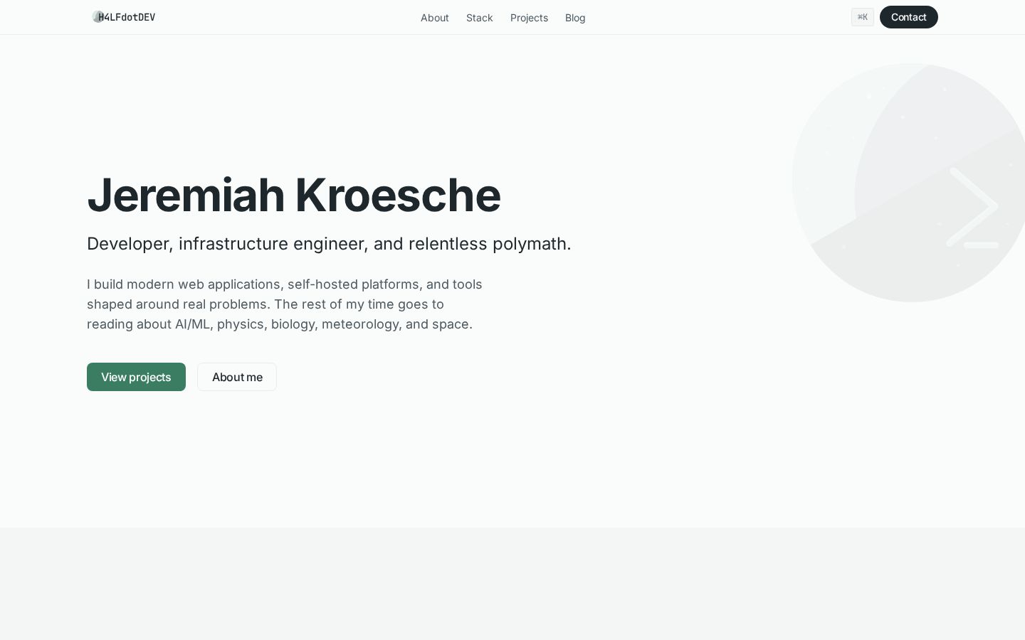The h4lf.dev home page: Jeremiah Kroesche, developer and infrastructure engineer, with links to projects and an about page.